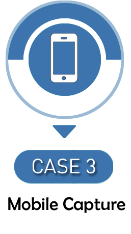 Case3-Mobile Capture